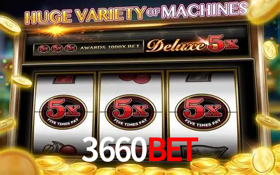 Descubra o Mundo do Cassino Online com 3660bet